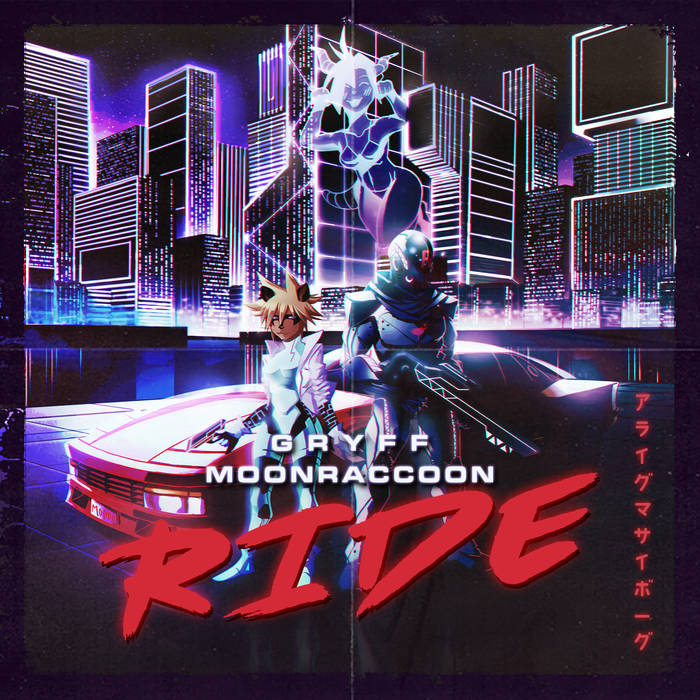 ridecover - Moonraccoon &amp; Gryff - Ride EP Review