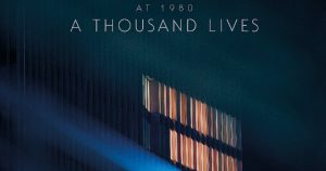 At 1980 A Thousand Lives 300x158 - At 1980 A Thousand Lives
