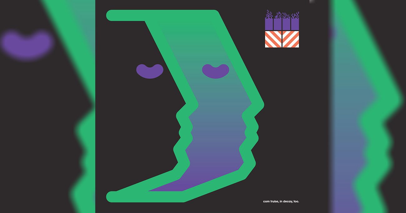 Com Truise In Decay, Too