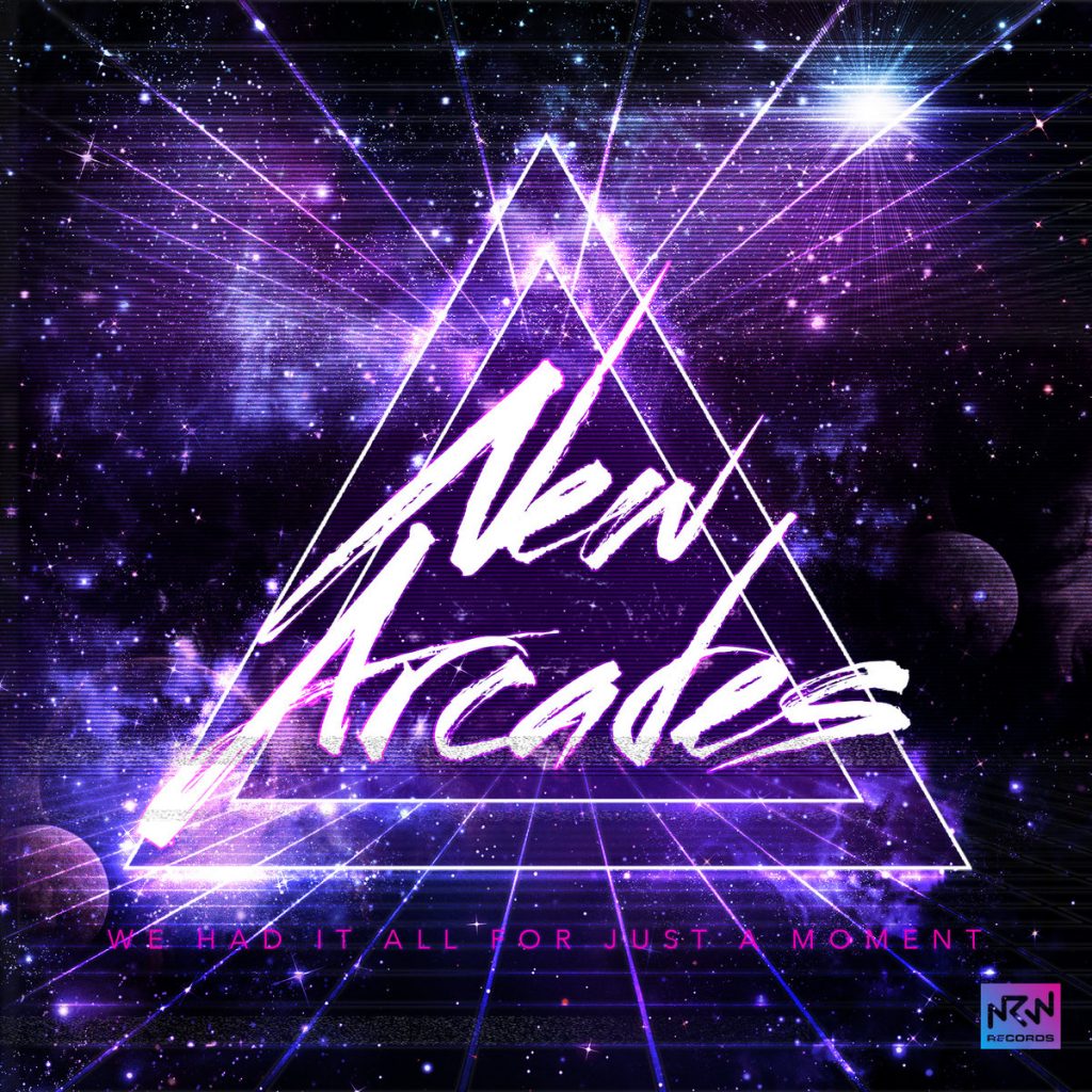 New Arcades We Had It All For Just A Moment 1024x1024 - New Arcades - We Had It All For Just A Moment Released on Wax!