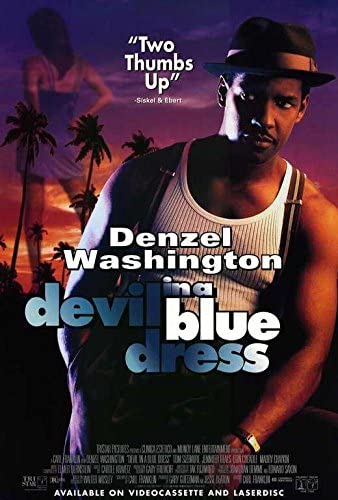 devilinabluedress - RETRO MOVIE of the Month - Devil In a Blue Dress (1995)